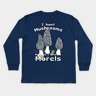 No Morels Kids Long Sleeve T-Shirt